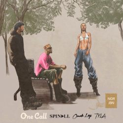 SPINALL, Omah Lay & Tyla One Call